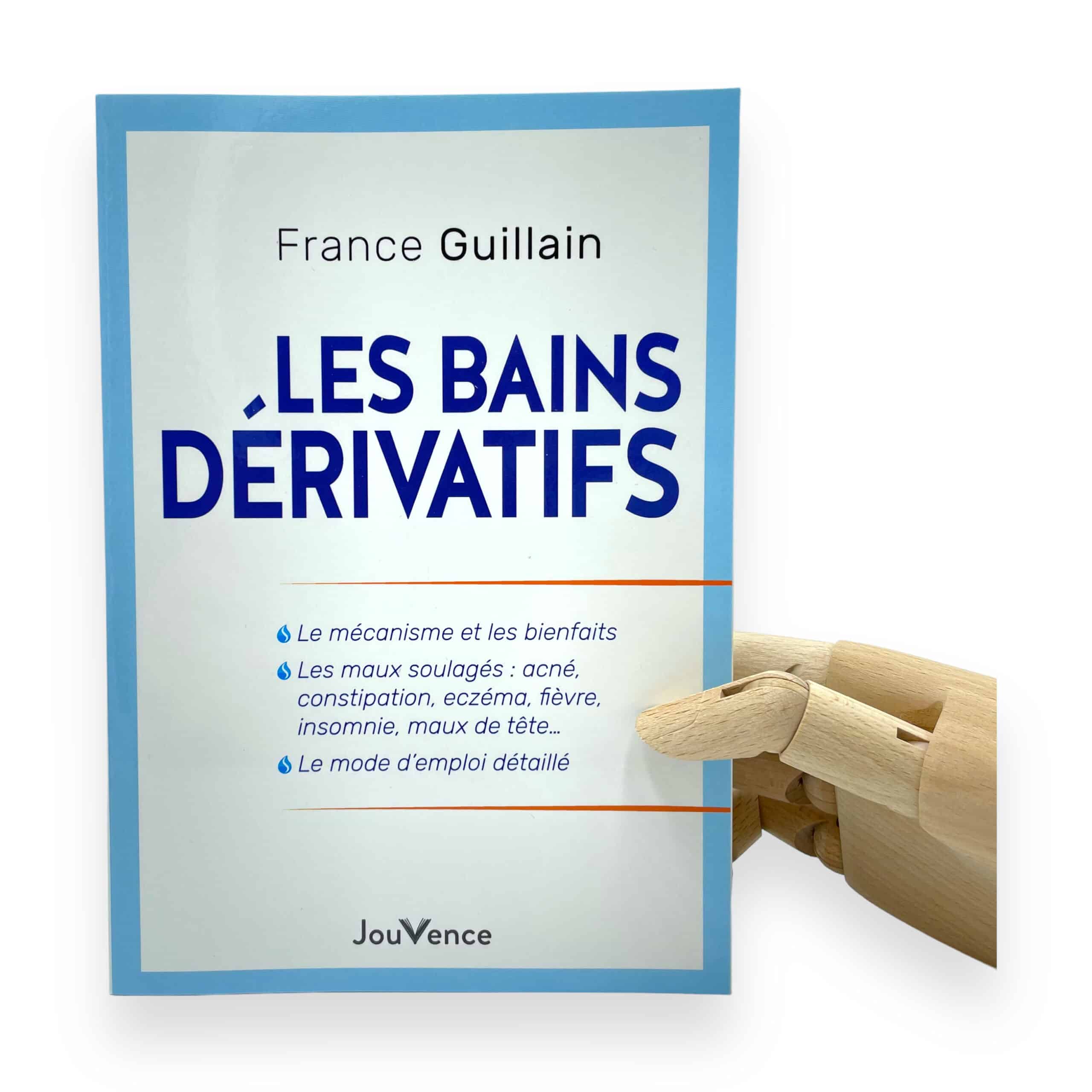Livre Les Bains Dérivatifs France Guillain